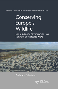 Paperback Conserving Europe's Wildlife: Law and Policy of the Natura 2000 Network of Protected Areas Book