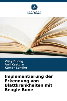 Paperback Implementierung der Erkennung von Blattkrankheiten mit Beagle Bone [German] Book