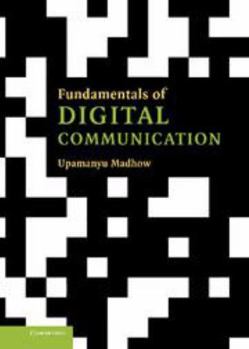Electronics Fundamentals of Digital Communication Book