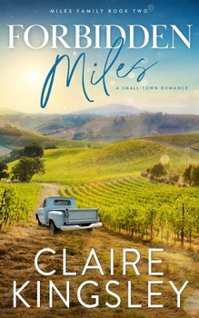 Paperback Forbidden Miles: A Small-Town Romance Book