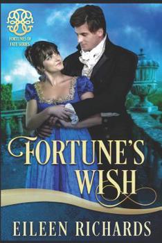Fortune's Wish - Book #5 of the Fortunes of Fate