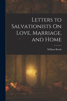 Paperback Letters to Salvationists On Love, Marriage, and Home Book