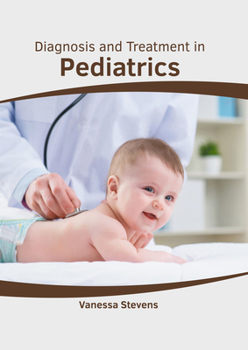 Hardcover Diagnosis and Treatment in Pediatrics Book