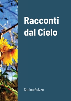 Paperback Racconti dal Cielo [Italian] Book