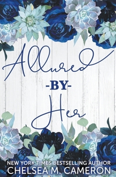 Allured By Her - Book  of the Mainely Books Club