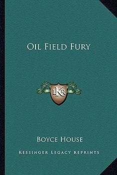 Paperback Oil Field Fury Book