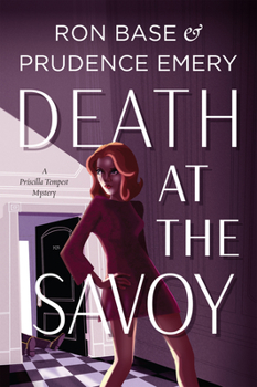 Paperback Death at the Savoy: A Priscilla Tempest Mystery, Book 1 Book