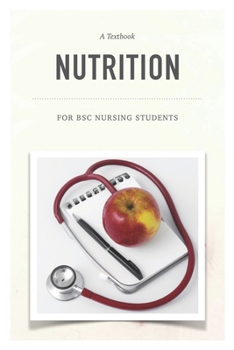 Paperback Textbook on Nutrition for BSc Nursing Students Book