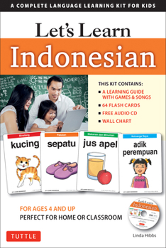 Cards Let's Learn Indonesian Kit: A Complete Language Learning Kit for Kids (64 Flash Cards, Audio CD, Games & Songs, Learning Guide and Wall Chart) Book