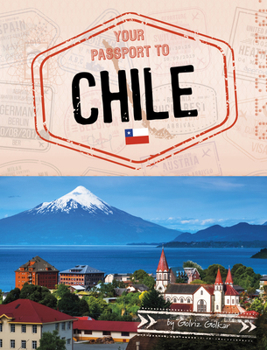 Your Passport to Chile (World Passport)
