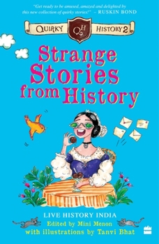 Paperback Strange Stories from History: Quirky History 2 Book