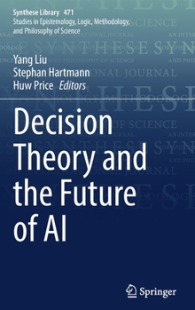 Hardcover Decision Theory and the Future of AI Book