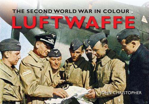 Paperback Luftwaffe the Second World War in Colour Book