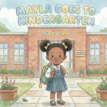Paperback Mayla Goes To Kindergarten Book