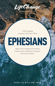 Ephesians (Lifechange Series) - Book  of the Lifechange