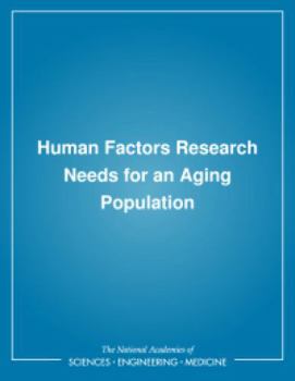 Paperback Human Factors Research Needs for an Aging Population Book