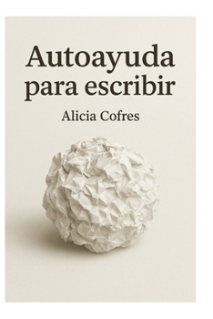 Paperback Autoayuda para escribir [Spanish] Book
