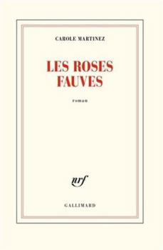 Paperback Les roses fauves [French] Book