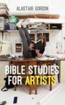 Paperback Bible Studies for Artists: No. 1 Book