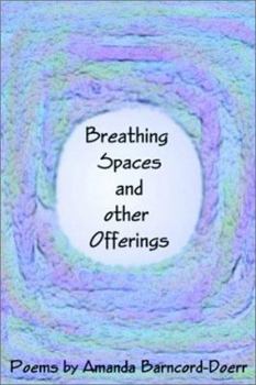 Paperback Breathing Spaces and Other Offerings Book