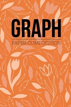 Paperback Graph Paper Composition: Graph Paper 6" x 9" Quad Ruled 4x4, Grid Paper for school student, office, kids Notebooks Book