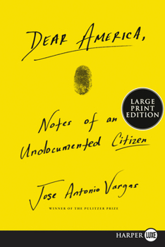 Paperback Dear America: Notes of an Undocumented Citizen [Large Print] Book