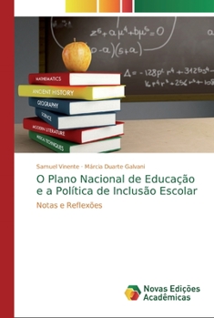 Paperback O Plano Nacional de Educação e a Política de Inclusão Escolar [Portuguese] Book