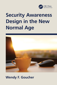 Paperback Security Awareness Design in the New Normal Age Book