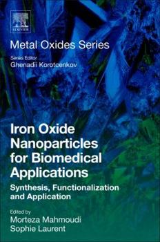 Paperback Iron Oxide Nanoparticles for Biomedical Applications: Synthesis, Functionalization and Application Book