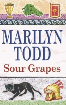 Sour Grapes - Book #12 of the Claudia Seferius