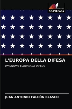 Paperback L'Europa Della Difesa [Italian] Book