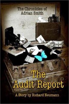 Paperback The Chronicles of Adrian Smith: The Audit Report Book