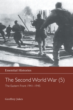 Hardcover The Second World War, Vol. 5: The Eastern Front 1941-1945 Book