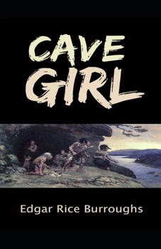 The Cave Girl Illustrated
