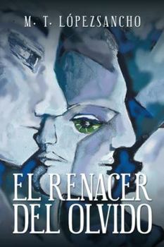 Hardcover El renacer del olvido [Spanish] Book