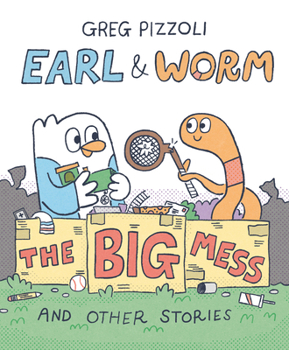 Hardcover Earl & Worm #2: The Big Mess and Other Stories Book