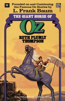 Paperback Giant Horse of Oz (The Wonderful Oz Books, #22) Book