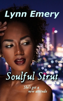 Paperback Soulful Strut: Louisiana Love Series: City Girls Book