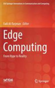 Hardcover Edge Computing: From Hype to Reality Book