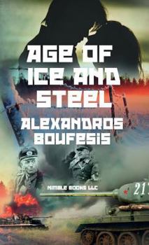 Hardcover Age of Ice and Steel Book