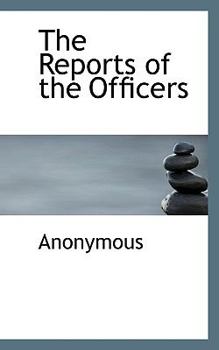 Paperback The Reports of the Officers Book