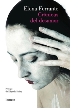 Paperback Crónicas del Desamor / Chronicles of Heartbreak [Spanish] Book