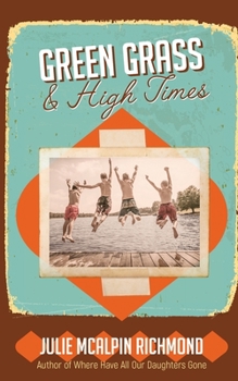 Paperback Green Grass & High Times Book