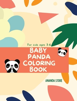 Paperback Baby Panda Coloring Book: Baby Panda Coloring Book For Kids: Magicals Coloring Pages with Pandas For Kids Ages 3-6 Book