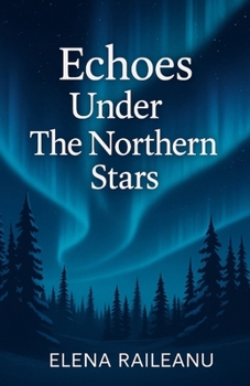 Paperback Echoes Under the Northern Stars Book