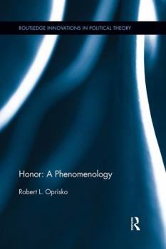 Paperback Honor: A Phenomenology Book