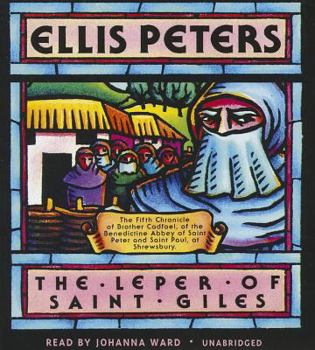 The Leper of Saint Giles - Book #5 of the Chronicles of Brother Cadfael