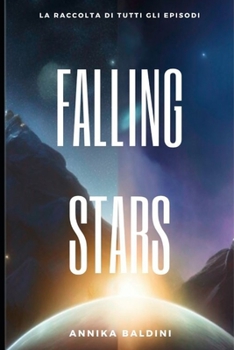 Paperback Falling stars: la serie completa [Italian] Book