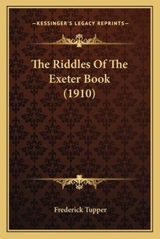 Paperback The Riddles Of The Exeter Book (1910) Book