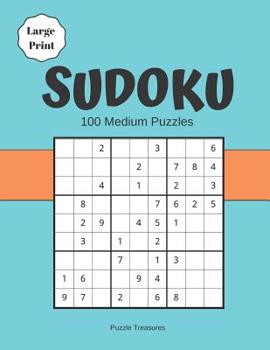 Paperback Sudoku Large Print 100 Medium Puzzles: Challenging Brain game Puzzle Notebook [Large Print] Book